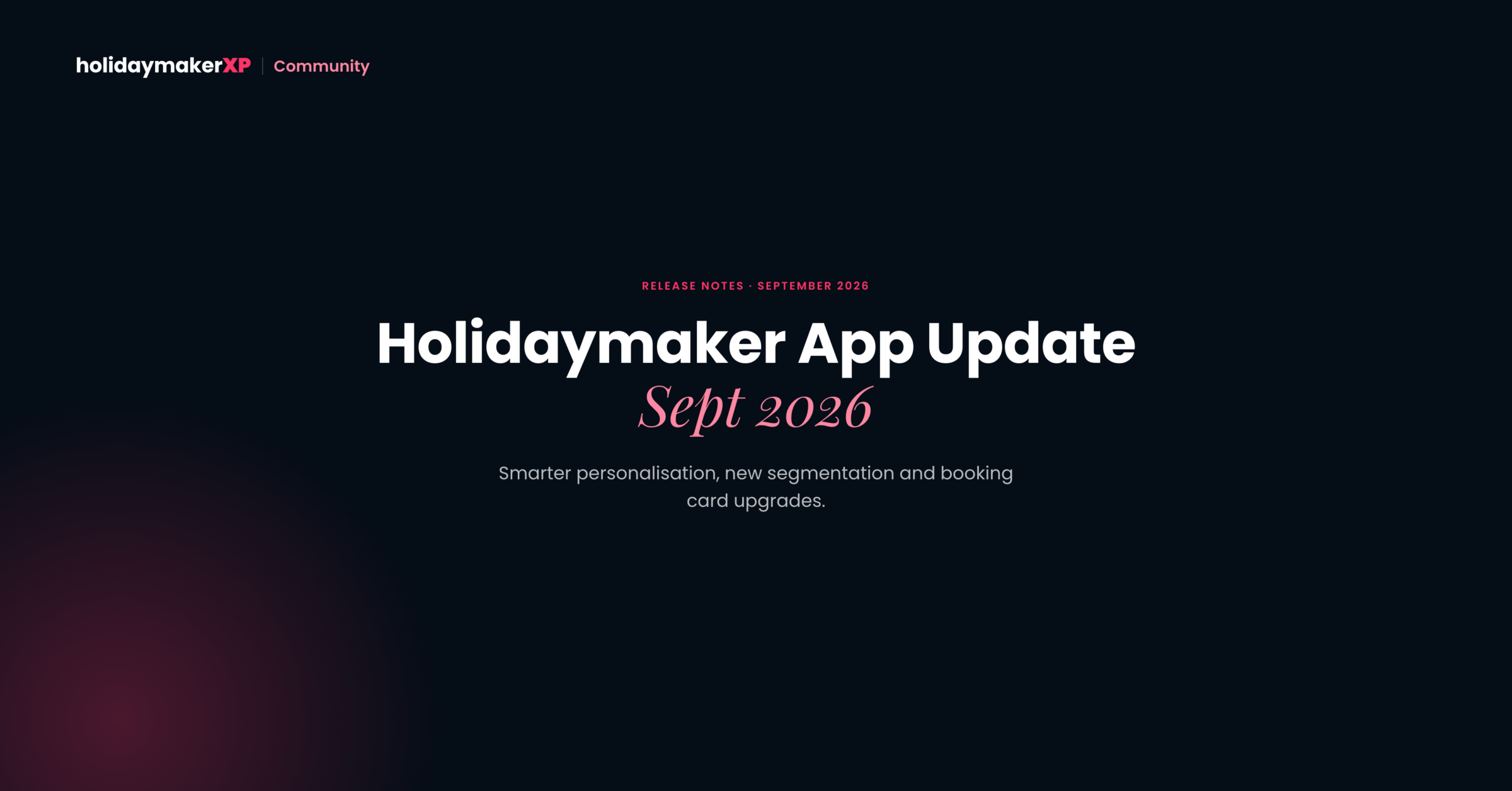 Holidaymaker App Update – Sept 2026
